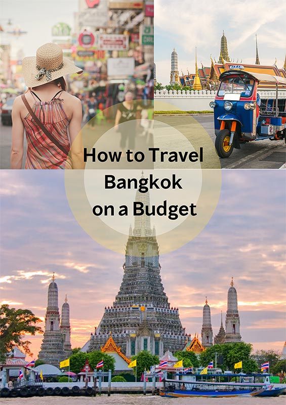 How to Travel Bangkok on a Budget